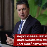 Başkan Aras: “Belediyelerin sorumluluğu artarken, tam tersi uygulamalarla imkanları zayıflatılıyor”